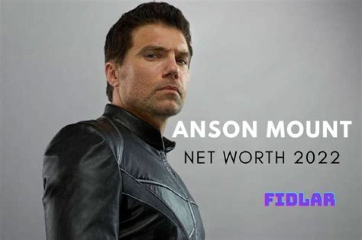 Anson Mount Net Worth: A Comprehensive Look at the Star's Wealth