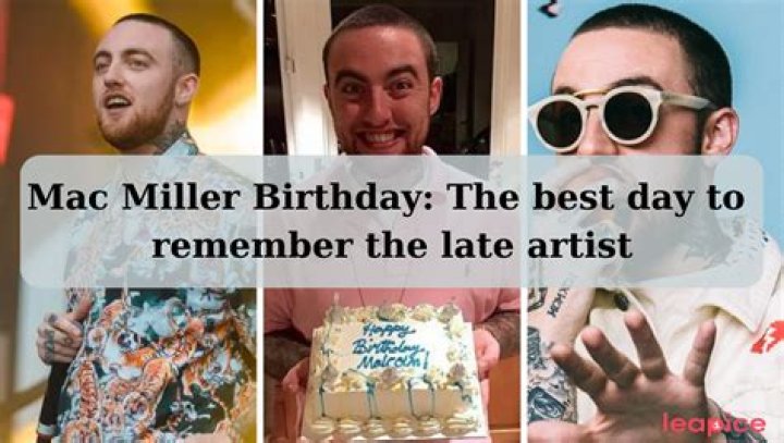 Celebrate Mac Miller's Birthday with Unforgettable Memories