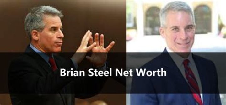 Brian Steel Net Worth: A Comprehensive Insight