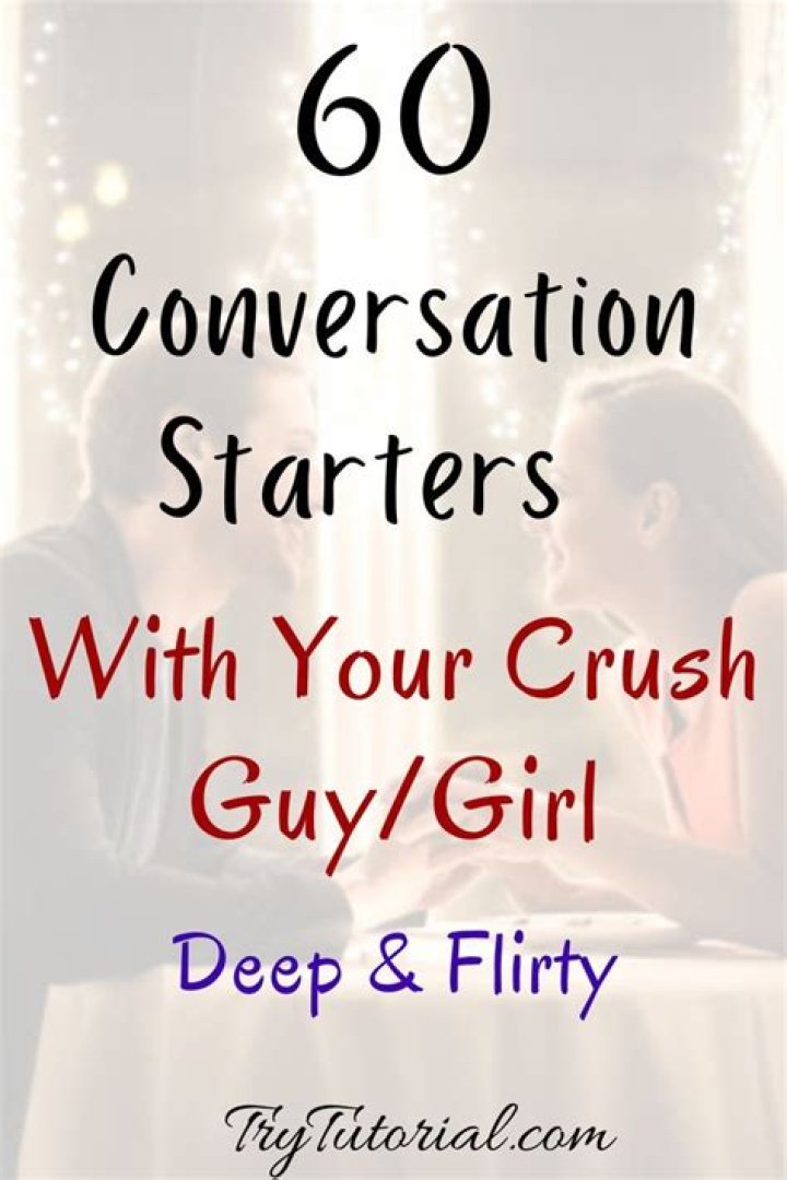 Conversation Starters to Your Crush: Breaking the Ice with Confidence