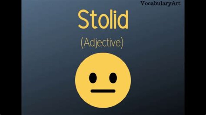 Understanding the Essence of Stolid: A Deep Dive into Its Meaning