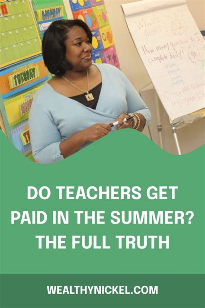 Do Teachers Get Paid During the Summer? Unraveling the Mystery