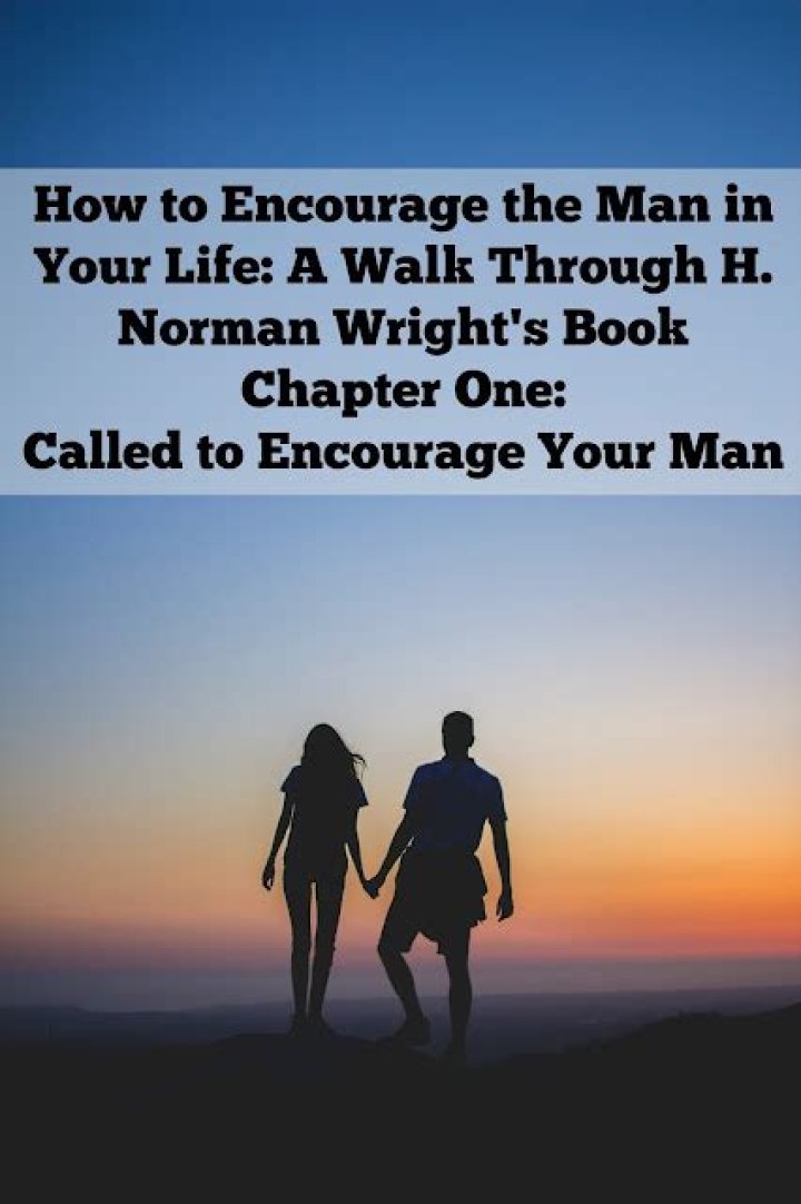 Encourage Your Man Quotes: Uplifting Words to Strengthen Your Relationship