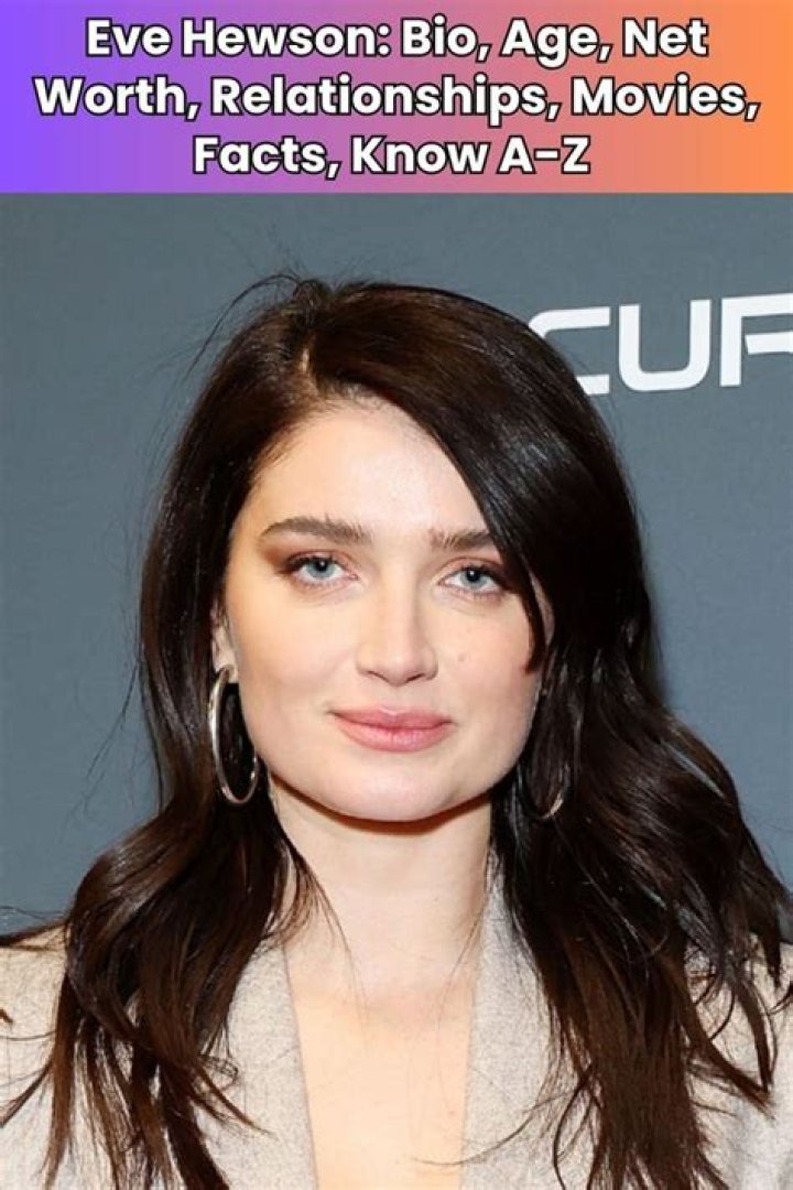 Relationships of Eve Hewson: An Exclusive Glance