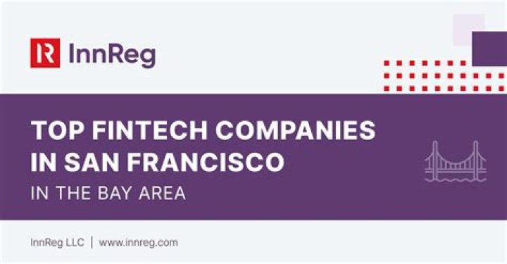 Cutting-Edge Fintech Companies in San Francisco