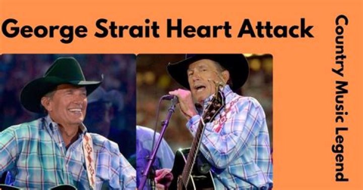 George Strait Heart Attack: Understanding the Impact and Recovery