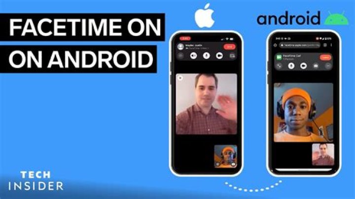 How to Facetime with Android: A Comprehensive Guide