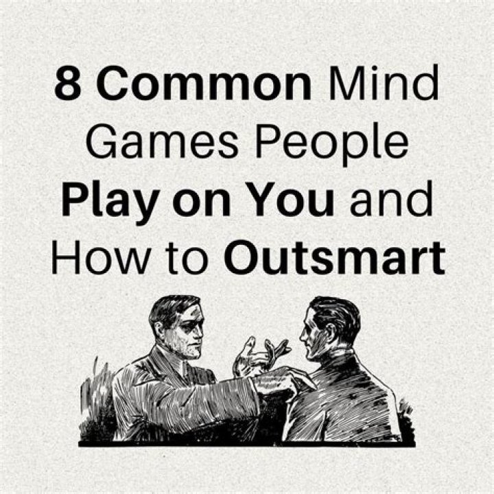How to Outsmart Someone Who Plays Mind Games