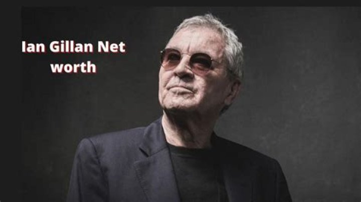 Ian Gillan's Net Worth Unveiled: A Detailed Breakdown