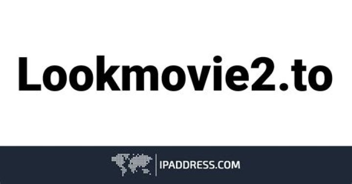Lookmovie2.to: Your Ultimate Guide to Streaming Movies Online