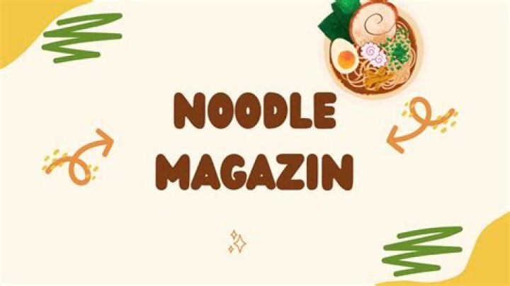 Noodles Magazine: Your Ultimate Guide to the World of Noodles