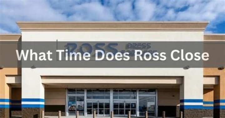 Ross Store Hours: Everything You Need to Know
