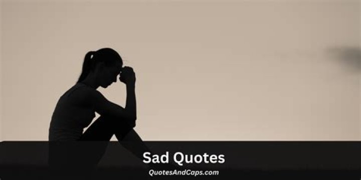 Sad Sad Quotes: Finding Beauty in Heartbreak