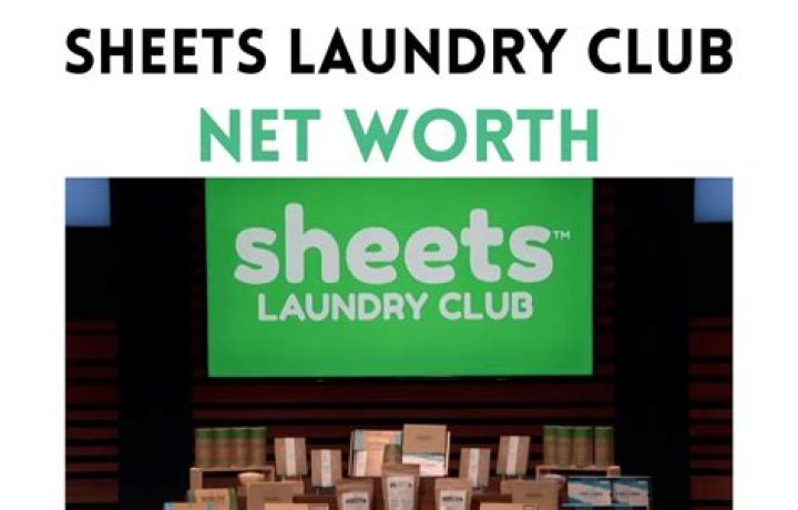 Sheets Laundry Club Net Worth: Exploring the Success of a Sustainable Business