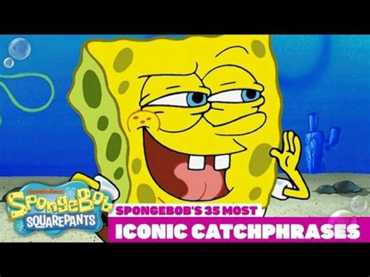 The Most Iconic and Memorable Spongebob Catchphrases