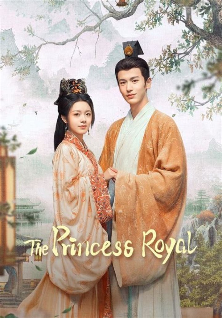 The Princess Royal CDrama: An In-Depth Exploration of the Popular Chinese Drama