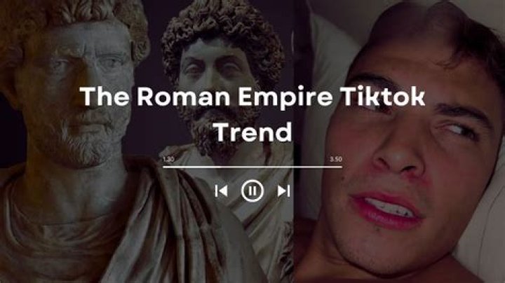 The Roman Empire TikTok Trend: Exploring the Phenomenon