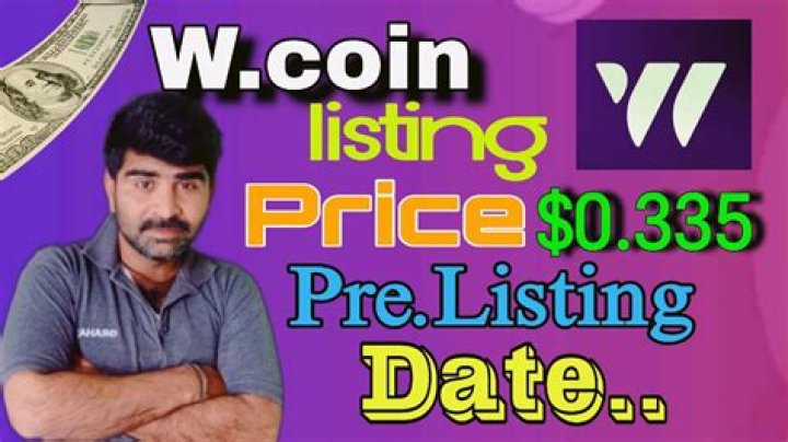 Understanding the Impact and Significance of the W-Coin Listing Date