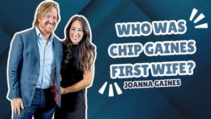 The Unveiling of Chip Gaines' First Wife: A Journey Through His Early Life and Relationships