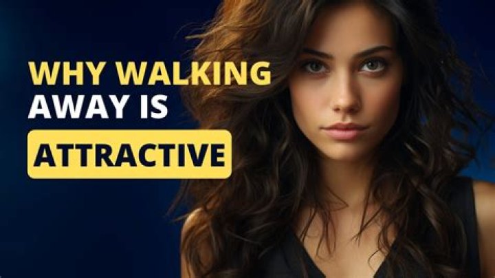 Why Walking Away is Attractive: Embracing the Power of Letting Go
